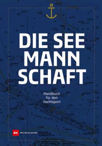 Seemannschaft / Handbuch für den Yachtsport